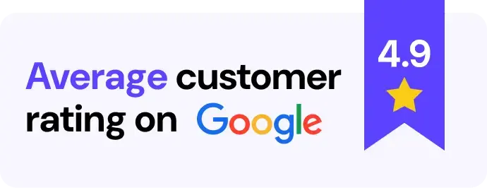 100% Satisfaction Guarantee - Average customer rating on Google. Satisfaction Guarantee